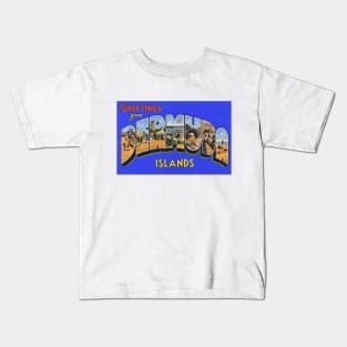 Greetings from Bermuda Islands - Vintage Large Letter Postcard Kids T-Shirt